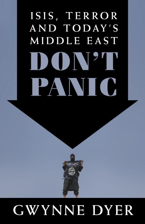 Cover of the book Don't Panic by Gwynne Dyer, Random House of Canada