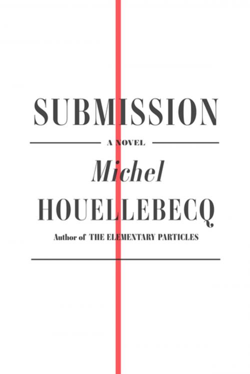 Cover of the book Submission by Michel Houellebecq, Farrar, Straus and Giroux