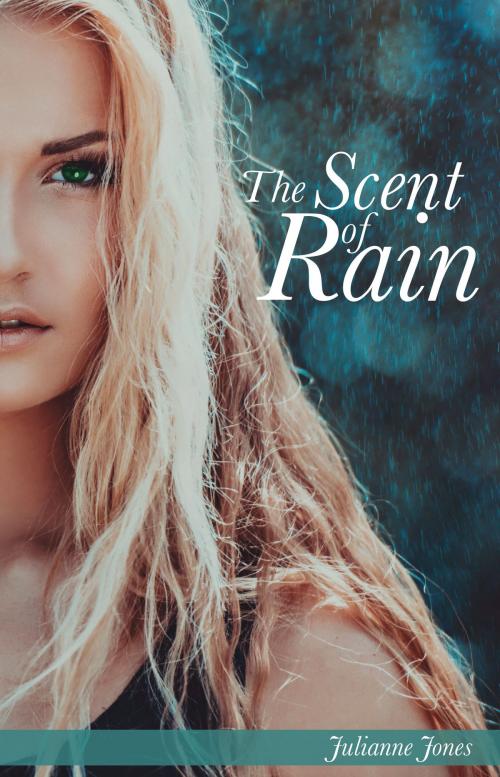 Cover of the book The Scent of Rain by Julianne Jones, Julianne Jones / Castle Publishing Ltd