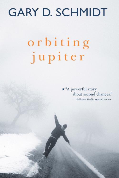 Cover of the book Orbiting Jupiter by Gary D. Schmidt, HMH Books