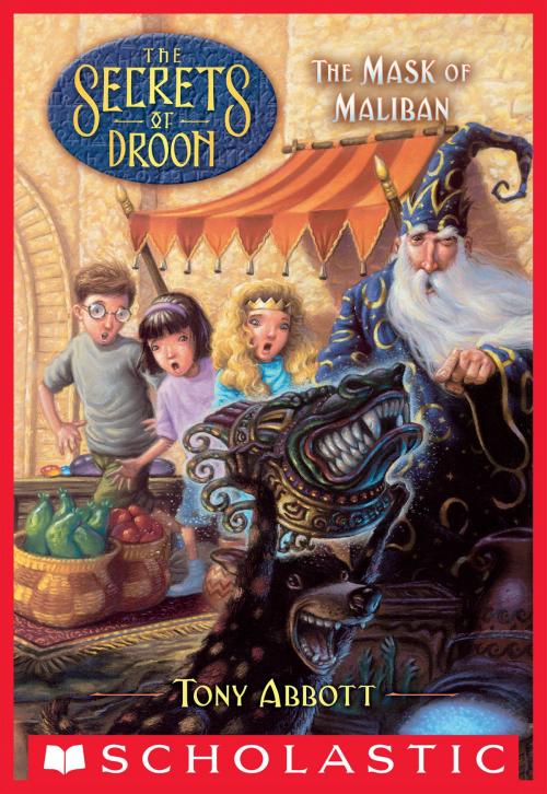 Cover of the book The Mask of Maliban (The Secrets of Droon #13) by Tony Abbott, Scholastic Inc.