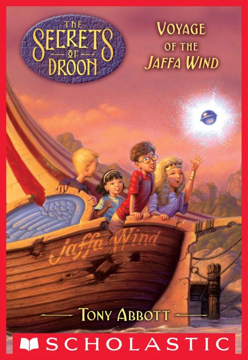 Cover of the book Voyage of the Jaffa Wind (The Secrets of Droon #14) by Tony Abbott, Scholastic Inc.