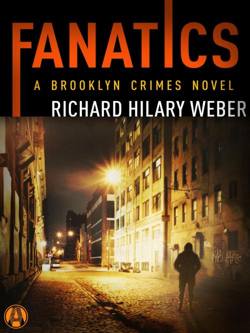 Cover of the book Fanatics by Richard Hilary Weber, Random House Publishing Group