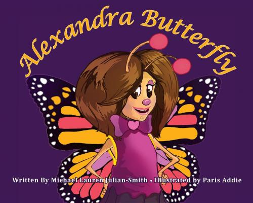 Cover of the book Alexandra Butterfly by Michael Julian-Smith, Jeffrie Smith