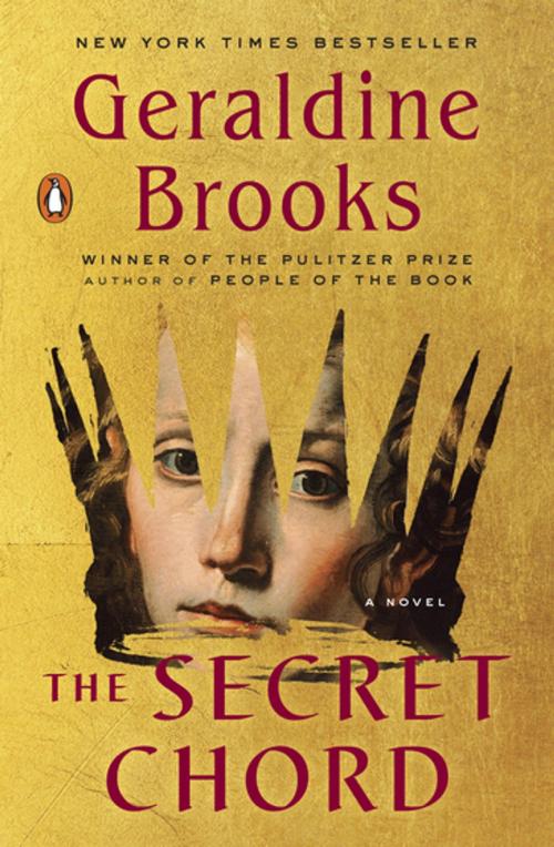 Cover of the book The Secret Chord by Geraldine Brooks, Penguin Publishing Group
