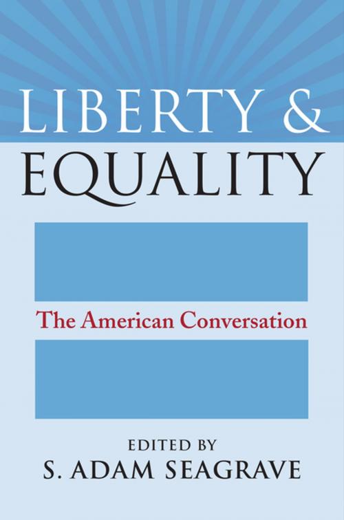 Cover of the book Liberty and Equality by S. Adam Seagrave, University Press of Kansas