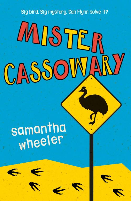 Cover of the book Mister Cassowary by Samantha Wheeler, University of Queensland Press