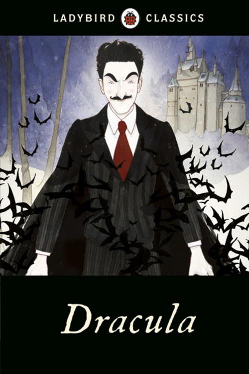 Cover of the book Ladybird Classics: Dracula by Bram Stoker, Penguin Books Ltd