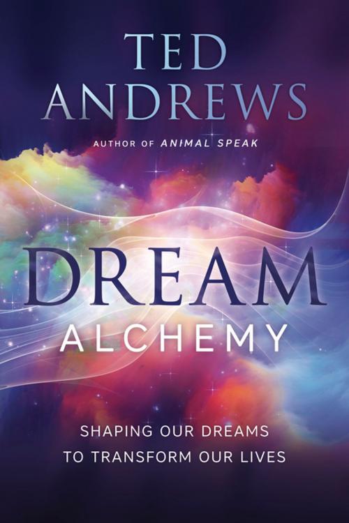 Cover of the book Dream Alchemy by Ted Andrews, Llewellyn Worldwide, LTD.