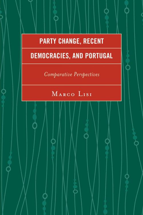 Cover of the book Party Change, Recent Democracies, and Portugal by Marco Lisi, Lexington Books