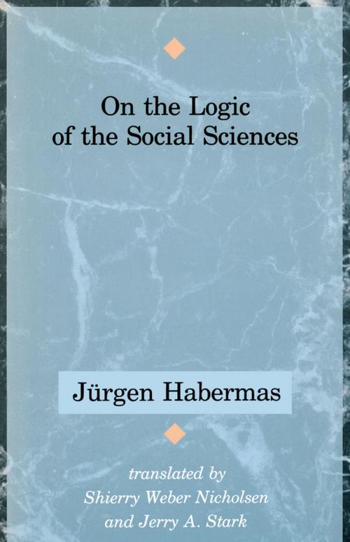 Cover of the book On the Logic of the Social Sciences by Jürgen Habermas, Wiley