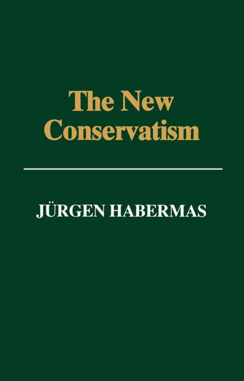 Cover of the book The New Conservatism by Jürgen Habermas, Wiley