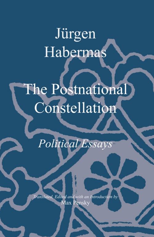 Cover of the book The Postnational Constellation by Jürgen Habermas, Wiley