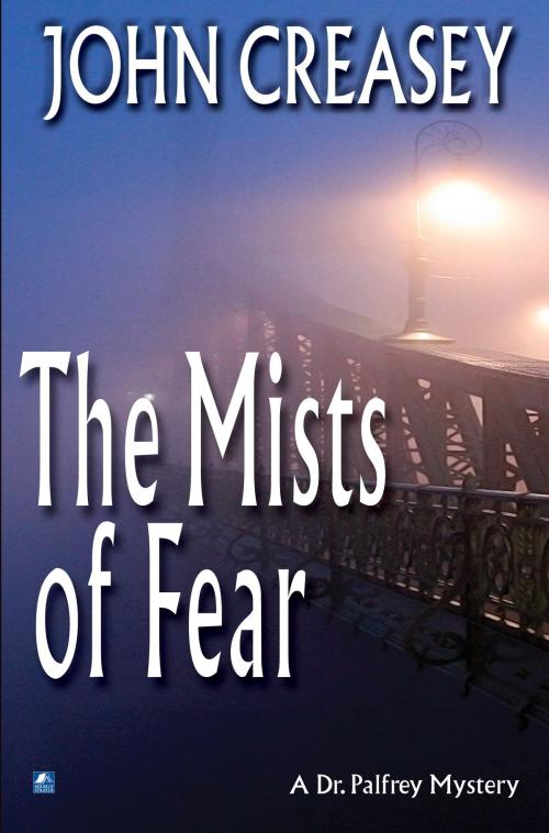 Cover of the book The Mists of Fear by John Creasey, House of Stratus