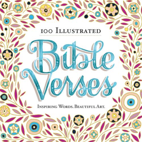 Cover of the book 100 Illustrated Bible Verses by Workman Publishing, Workman Publishing Company