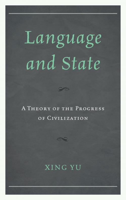 Cover of the book Language and State by Xing Yu, UPA