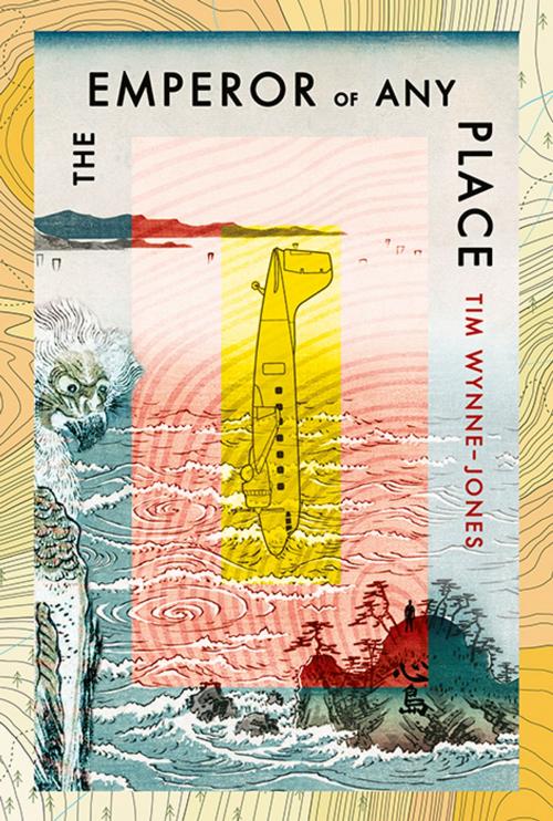 Cover of the book The Emperor of Any Place by Tim Wynne-Jones, Candlewick Press