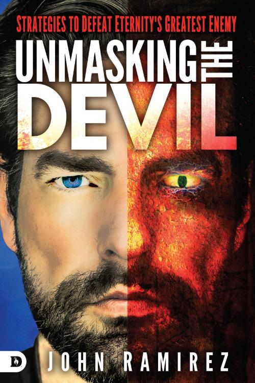 Cover of the book Unmasking the Devil by John Ramirez, Destiny Image, Inc.