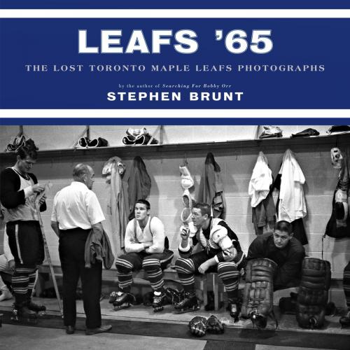 Cover of the book Leafs '65 by Stephen Brunt, McClelland & Stewart