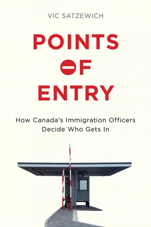 Cover of the book Points of Entry by Vic Satzewich, UBC Press