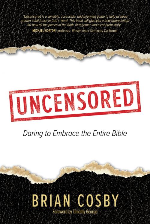Cover of the book Uncensored by Brian Cosby, David C Cook