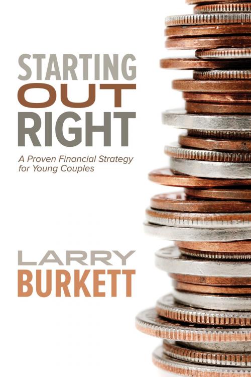 Cover of the book Starting Out Right by Larry Burkett, David C. Cook