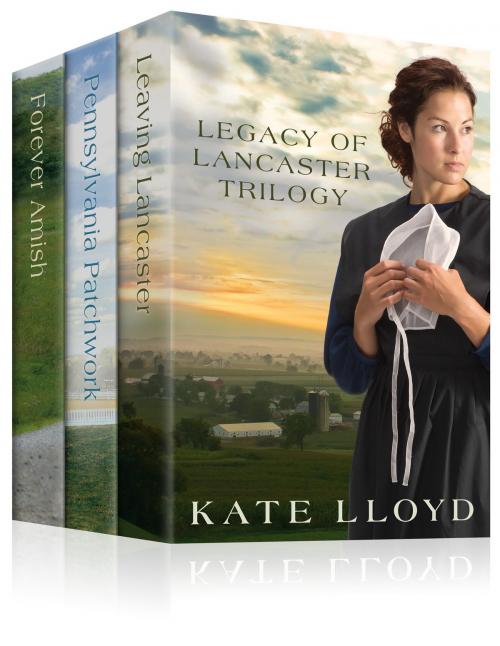 Cover of the book The Legacy of Lancaster Trilogy by Kate Lloyd, David C. Cook