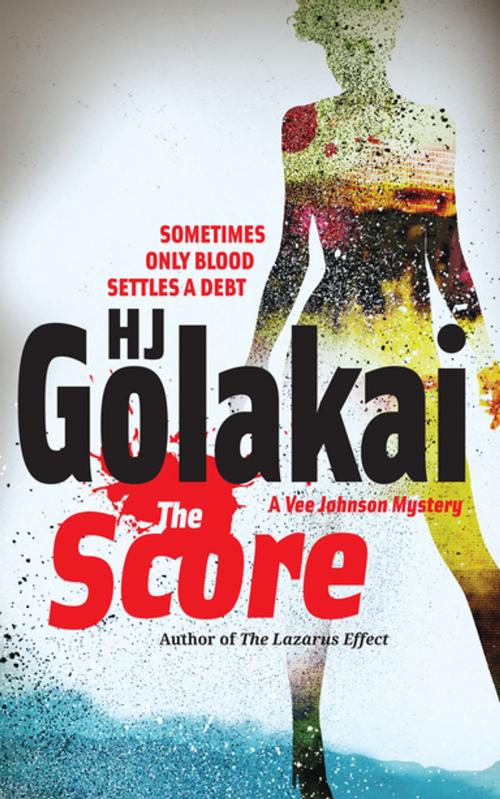 Cover of the book The Score by HJ Golakai, Kwela