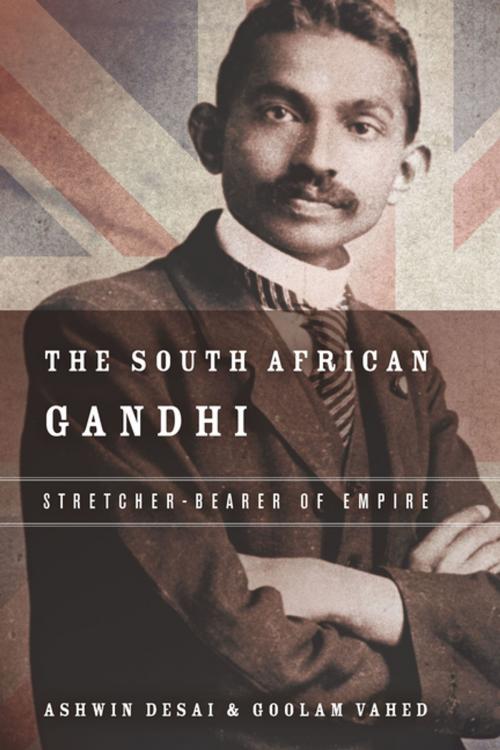 Cover of the book The South African Gandhi by Ashwin Desai, Goolem Vahed, Stanford University Press