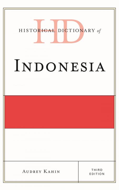 Cover of the book Historical Dictionary of Indonesia by Audrey Kahin, Rowman & Littlefield Publishers