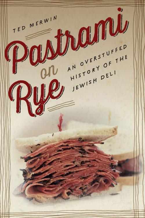 Cover of the book Pastrami on Rye by Ted Merwin, NYU Press