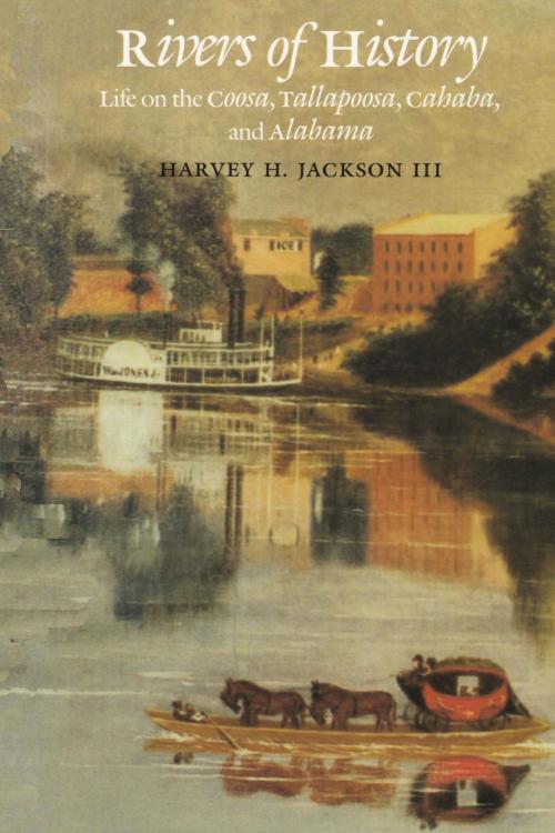 Cover of the book Rivers of History by Harvey H. Jackson, University of Alabama Press