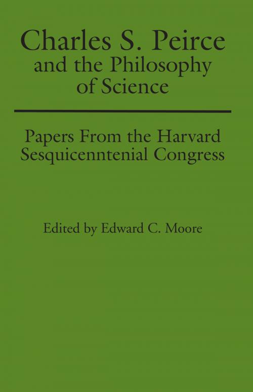 Cover of the book Charles S. Peirce and the Philosophy of Science by , University of Alabama Press