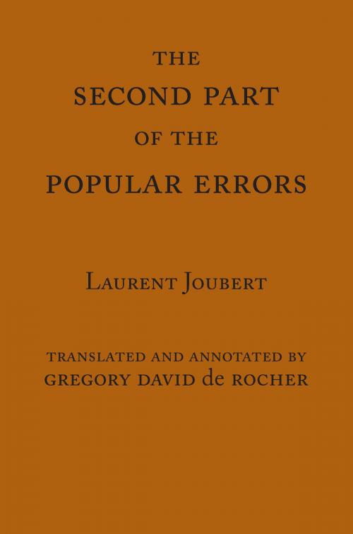 Cover of the book The Second Part of the Popular Errors by Laurent Joubert, University of Alabama Press