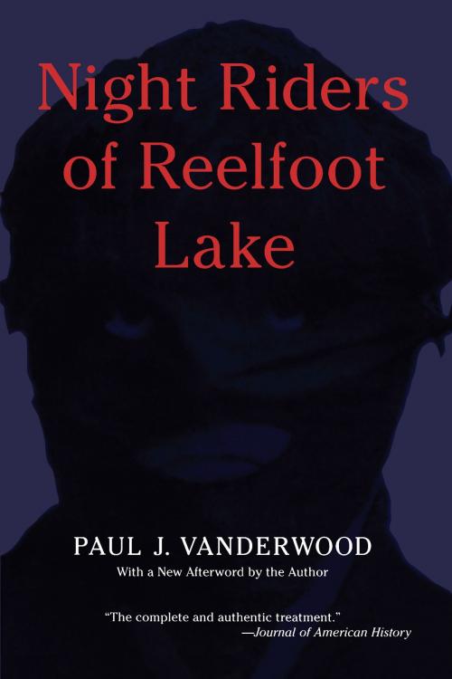 Cover of the book Night Riders of Reelfoot Lake by Paul Vanderwood, University of Alabama Press