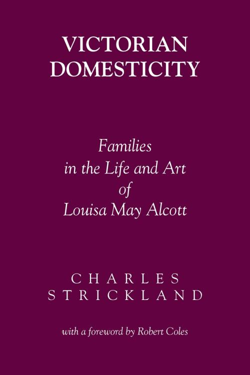Cover of the book Victorian Domesticity by Charles Strickland, University of Alabama Press