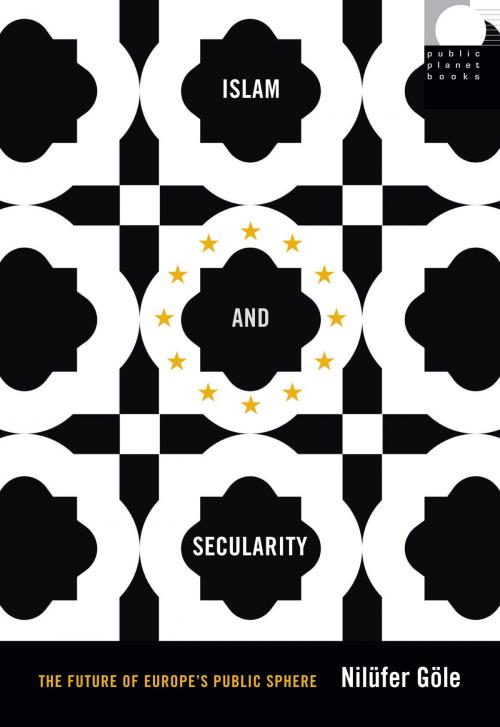 Cover of the book Islam and Secularity by Nilüfer Göle, Duke University Press