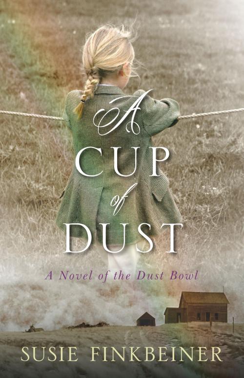 Cover of the book A Cup of Dust by Susie Finkbeiner, Kregel Publications