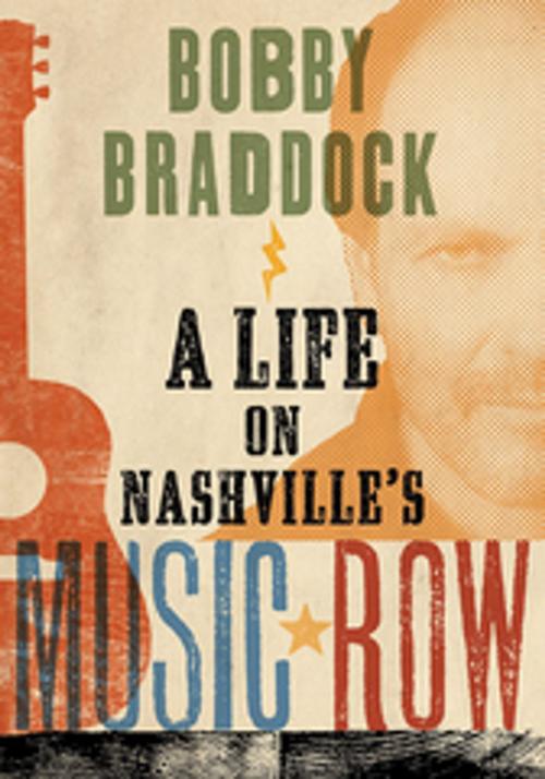 Cover of the book Bobby Braddock by Bobby Braddock, Vanderbilt University Press