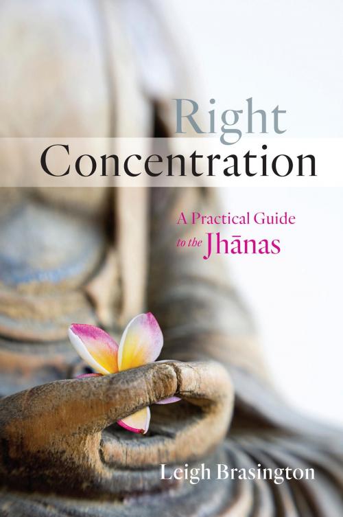 Cover of the book Right Concentration by Leigh Brasington, Shambhala
