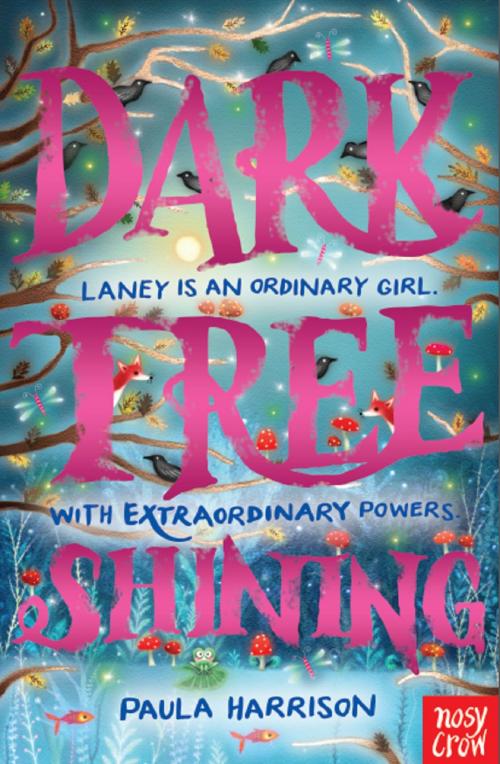Cover of the book Dark Tree Shining by Paula Harrison, Nosy Crow