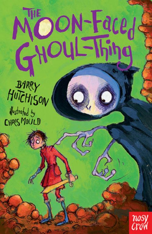 Cover of the book The Moon-Faced Ghoul-Thing by Barry Hutchison, Nosy Crow