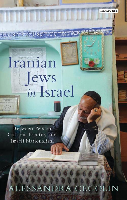 Cover of the book Iranian Jews in Israel by Alessandra Cecolin, Bloomsbury Publishing