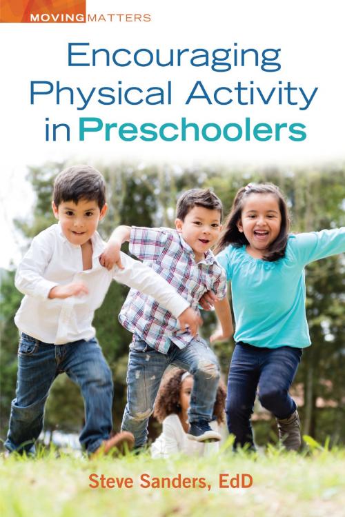 Cover of the book Encouraging Physical Activity in Preschoolers by Steve Sanders, EdD, Gryphon House Inc.