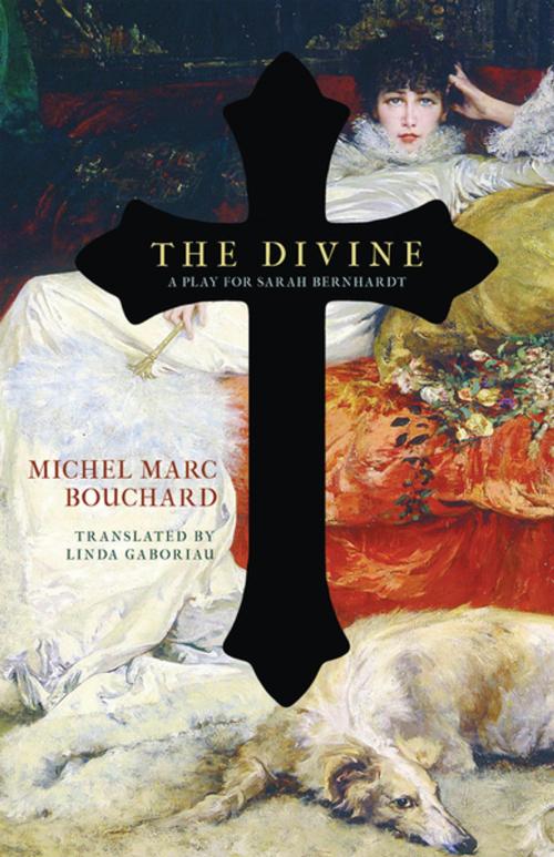 Cover of the book The Divine by Michel Marc Bouchard, Talonbooks