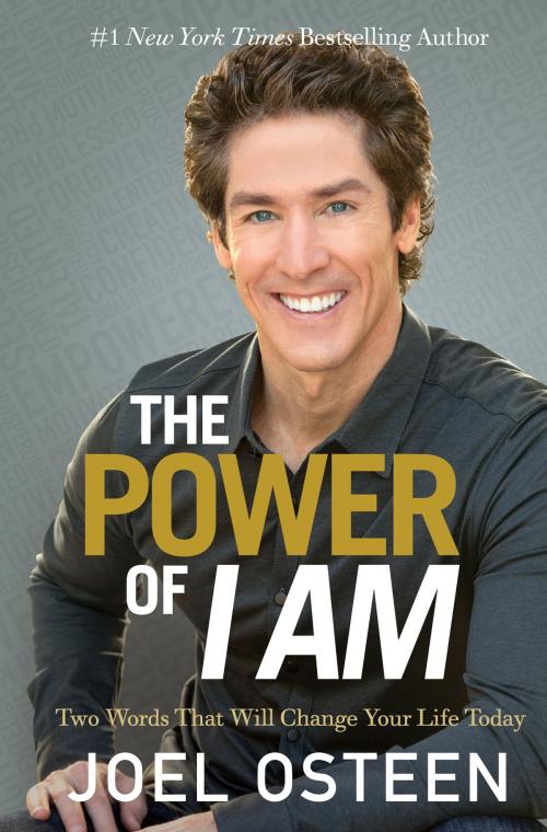 Cover of the book The Power of I Am by Joel Osteen, FaithWords