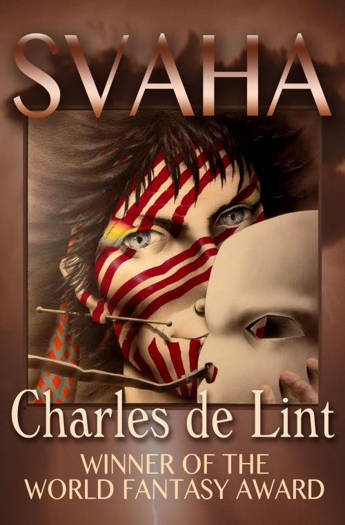 Cover of the book Svaha by Charles de Lint, Triskell Press