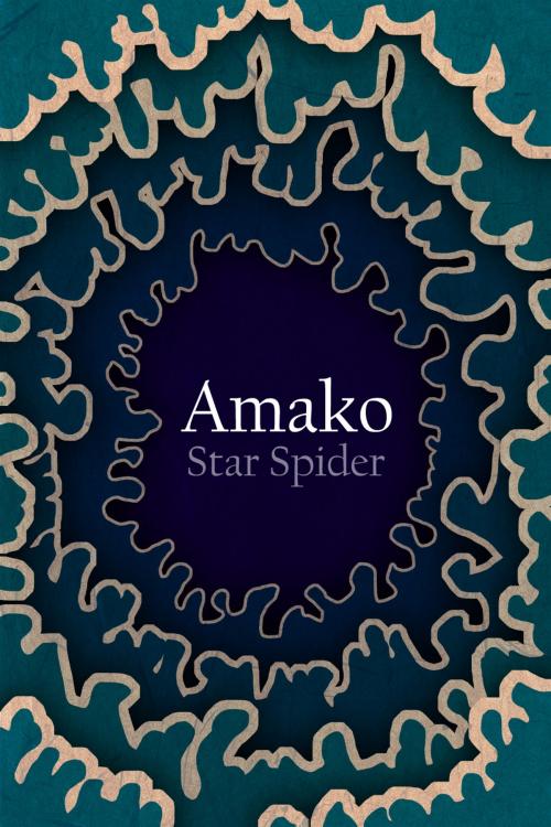 Cover of the book Amako by Star Spider, Found Press Media