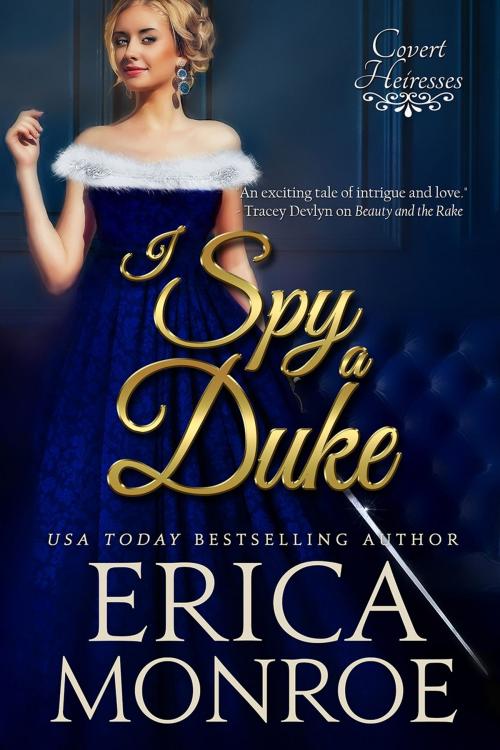 Cover of the book I Spy a Duke by Erica Monroe, Quillfire Publishing