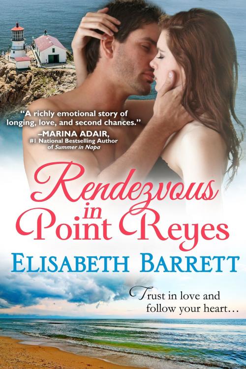 Cover of the book Rendezvous in Point Reyes by Elisabeth Barrett, Elisabeth Barrett